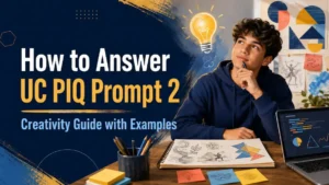 How to Answer UC PIQ Prompt 2